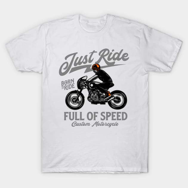 Just Ride Moto T-Shirt by D3monic